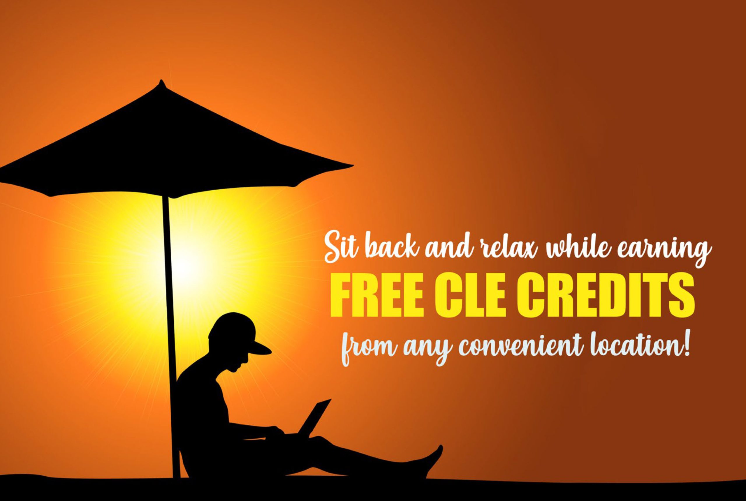 Sit Back & Relax Free CLE Credits